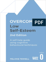 Overcoming Low Self Esteem A Self Help Guide Using Cognitive Behavioural Techniques Melanie Fennell 1
