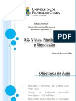 Aula 1 - 3D, 2D, Montagem e Simulação