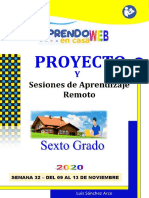 Proyecto de Aprendizaje Remoto Web - Semana 32 - Sexto Grado SEMANA 32 DEL 09 AL 13 de NOVIEMBRE. Luis Sánchez Arce - Cel Pág.