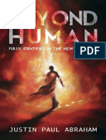 Beyond Human - Fully Identified - Justin Paul Abraham