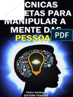 Tecnicas Secretas para Manipular A Mente D - Pedro Santiago