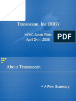 Transocean, Inc (RIG) : HFAC Stock Pitch April 24th, 2008