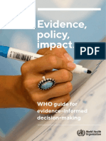 Evidence, Policy, Impact.: WHO Guide For Evidence-Informed Decision-Making