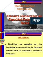 Estrutura Democrática da República Federativa do Brasil