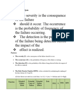 FMEA Analysis: The Severity (S The Occurrence (O) : The Detection (D)