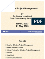 Effective Project Management: by Dr. Kanhaiya Jethani Tata Consultancy Services