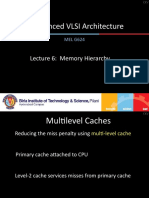 Advanced VLSI Architecture: Lecture 6: Memory Hierarchy