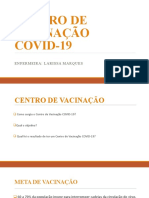 Centro Vacinação COVID-19 Enfermeira Larissa Marques