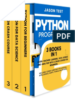 Python Programming 3 BOOKS IN 1 Learn Machine Learning, Data Science and Analysis With A Crash Course For Beginners. Included Coding Exercises For Artificial Intelligence, Numpy, Pandas and Ipython.