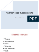 Najgroźniejsze Tłuszcze Świata