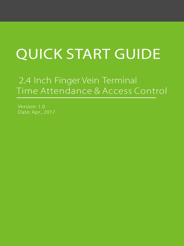 2.4 Inch Finger Vein Terminal Quick Start Guide V1.0-20170421 | PDF ...