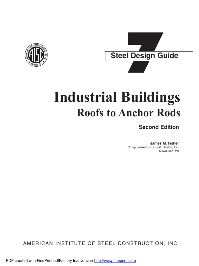 AISC Design Guide 7 Industrial Buildings Roofs To Anchor Rods 2nd