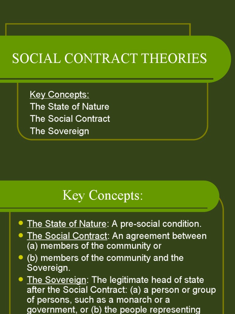 Social Contract Theories Key Concepts The State of Nature The Social