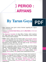 Vedic Period: The Aryans: by Tarun Goyal
