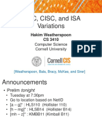 Risc, Cisc, and Isa Variations: Hakim Weatherspoon CS 3410