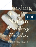 Leon Kass - Founding God's Nation - Reading Exodus (2021)