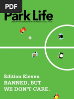 Banned, But We Don'T Care.: Edition Eleven