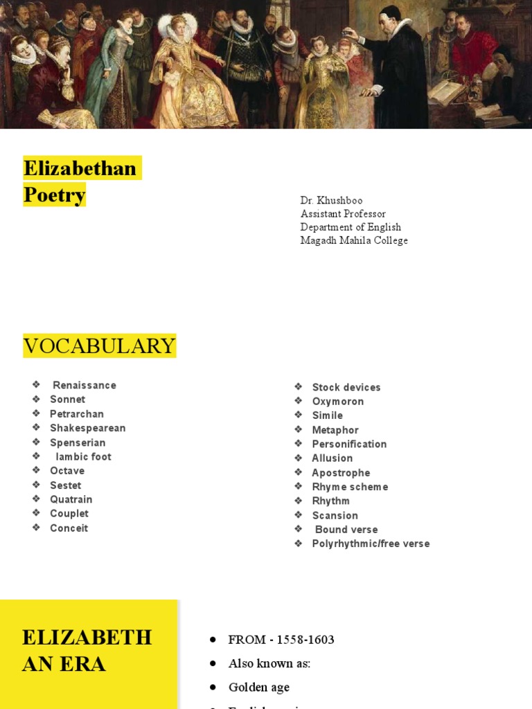 Elizabethan Poetry Dr. Khushboo Assistant Professor Department of