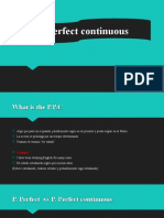 Present Perfect Continuous