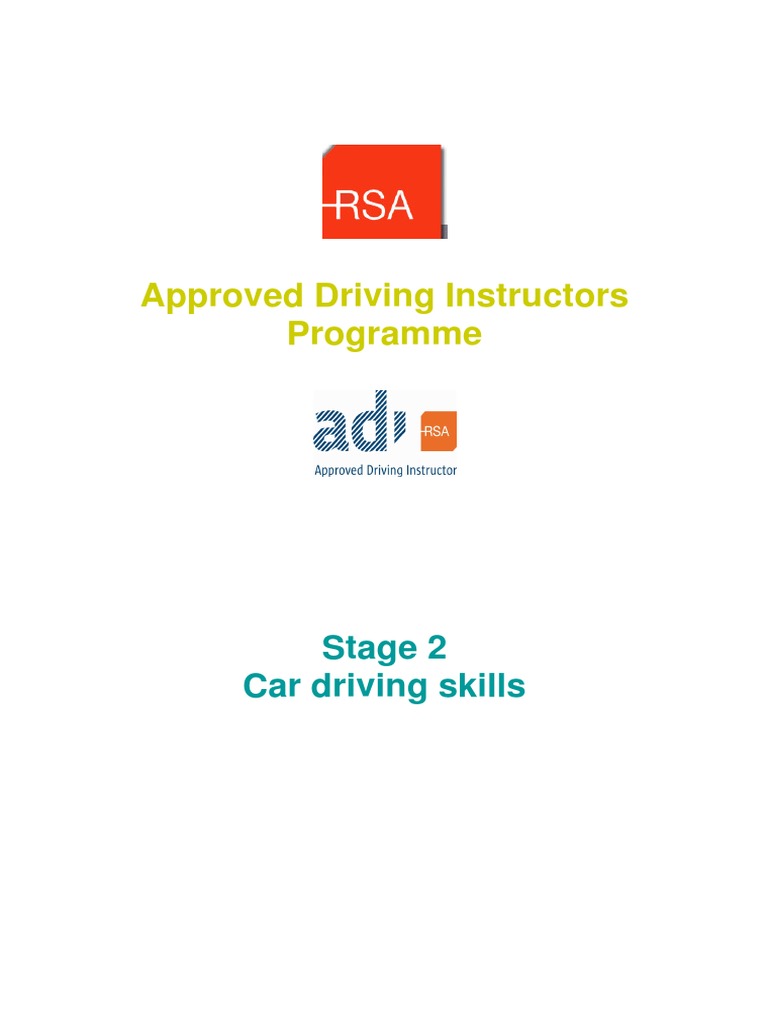 RSA ADI Stage 2 Driving Skills Guide | PDF | Traffic | Pedestrian Crossing