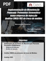Implementação da Manutenção Preventiva Planeada Sistemática numa empresa