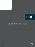 Woodn Versatilis: Species Unica