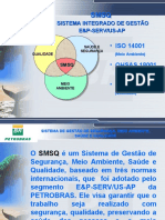 Sistema Integrado de Gestão (SMSQ - Petrobras) - 04072 (E 2)