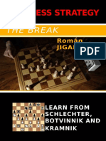 Jiganchine Roman The Break Learn From Schlechter Botvinnik A