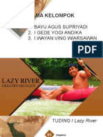 Ppt Lazy River Penarungan