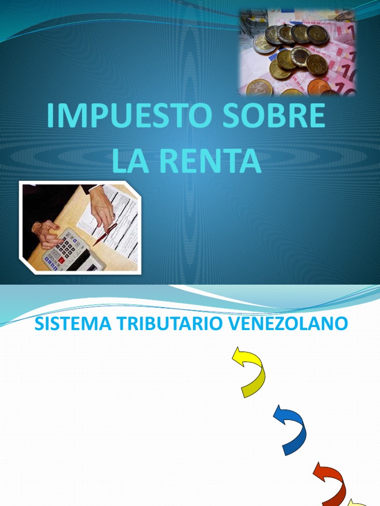 Impuesto sobre la Renta en Venezuela | PDF | Impuestos | Economias