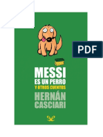Casciari Hernan - Messi Es Un Perro Y Otros Cuentos