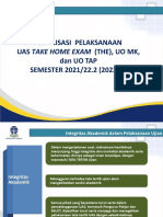 SOSIALISASI PELAKSANAAN UAS TAKE HOME EXAM (THE), UO MK, DAN UO TAP SEMESTER 2021/22.2 (2022.1