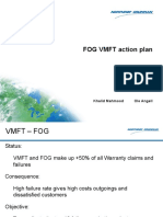 Reduce FOG VMFT Failures