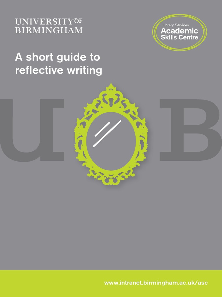 A Short Guide To Reflective Writing Www Intranet Birmingham Ac Uk