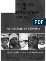 Jaime Arocha Rodríguez_ Nina S. de Friedemann_ Nina Sánchez Avello de Friedemann_ Roberto Pineda Camacho_ Miguel Lobo-Guerrero_ Xochitl Jimeno_ Olga Restrepo - Un siglo de investigación social_ Antropología en