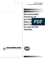 Recommended Practices For The Welding of Rails and Related Rail Components For Use by Rail Vehicles