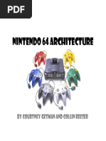 Nintendo 64 Architecture: by Courtney Getman and Collin Reeser