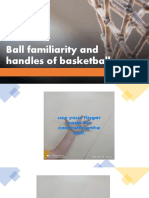 Ball Familiarity and Handles of Basketball