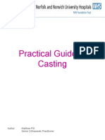 Practical Guide To Casting: Author: Matthew Pitt Senior Orthopaedic Practitioner