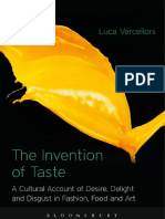 Luca Vercelloni - The Invention of Taste - A Cultural Account of Desire, Delight and Disgust in Fashion, Food and Art