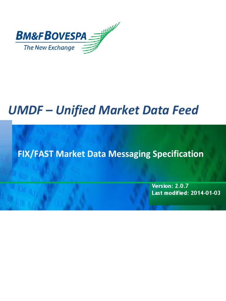UMDF MarketDataSpecification v2.0.7 | PDF | Chicago Mercantile Exchange ...