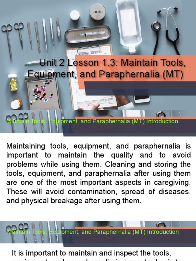 Unit 2 Lesson 1.3 Maintain Tools, Equipment, and Paraphernalia (MT