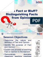 Is It A Fact or Bluff? Distinguishing Facts From Opinion: Jemuel B. Castillo Teacher I