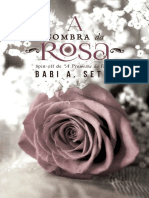 A Sombra Da Rosa - Spin-Off de A - Babi A. Sette