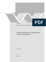 Delft Hydraulics: Set-Up and Calibration of A Hydrodynamic Model For Huangdun Bay