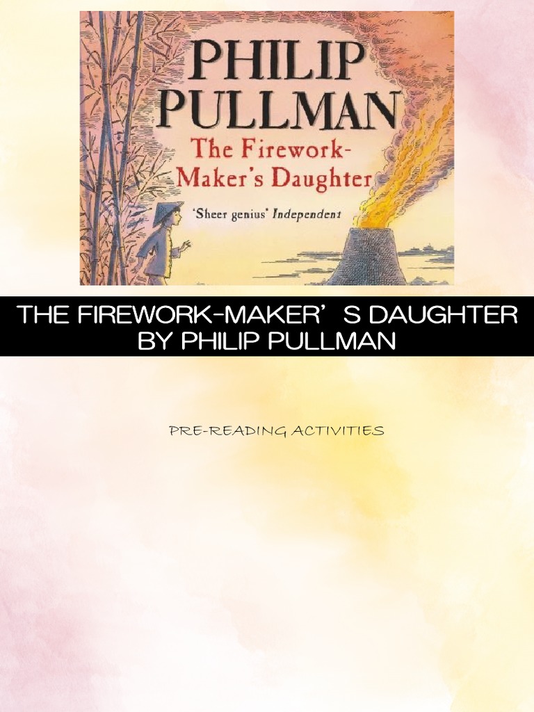 The firework maker s daughter by philip pullman pre reading activities 
