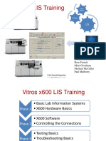 Vitros x600 LIS Training: Hardware, Software, Testing & Troubleshooting Basics