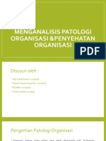 Menganalisis Patologi Organisasi &penyehatan Organisasi