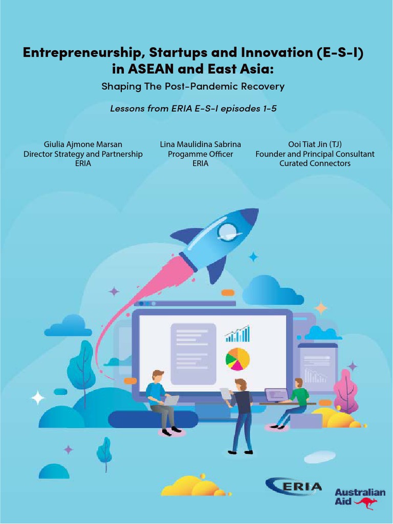 Entrepreneurship Start Ups And Innovation E S I In Asean And East