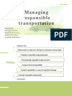Managing responsible transportation
